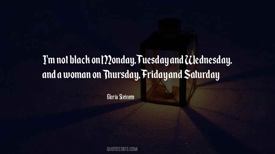 Monday Tuesday Quotes #425996