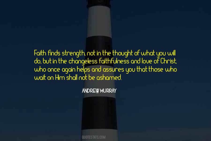 Strength Of Faith Quotes #599075