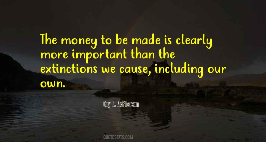 Money To Be Made Quotes #110775