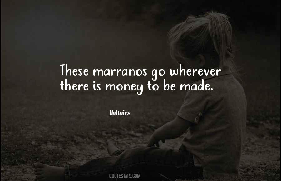 Money To Be Made Quotes #1686042