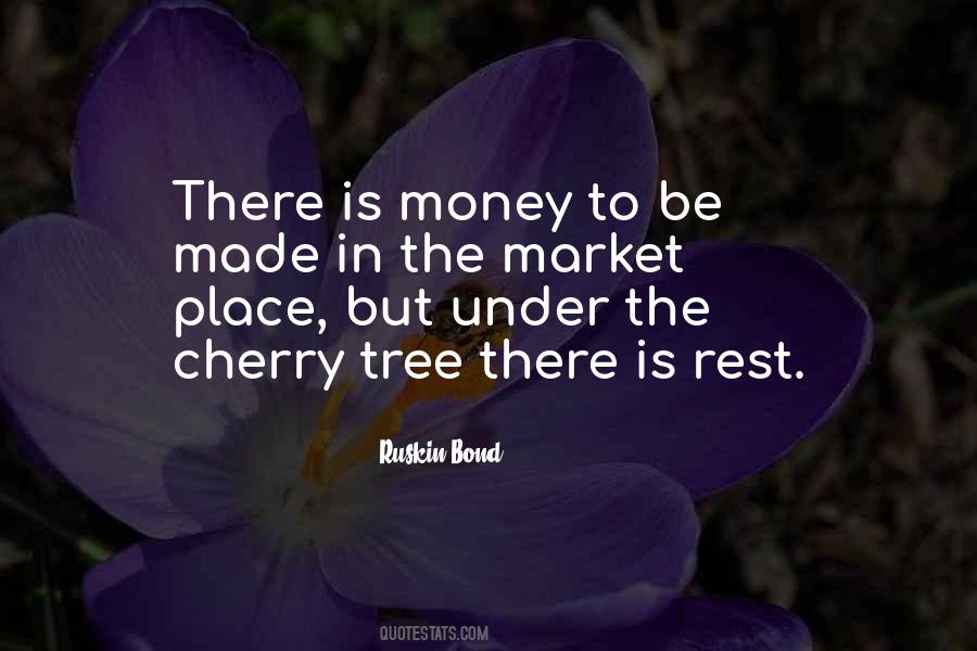 Money To Be Made Quotes #402508