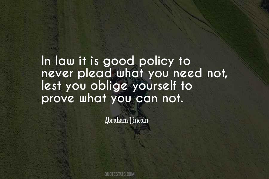 Good Policy Quotes #1325162