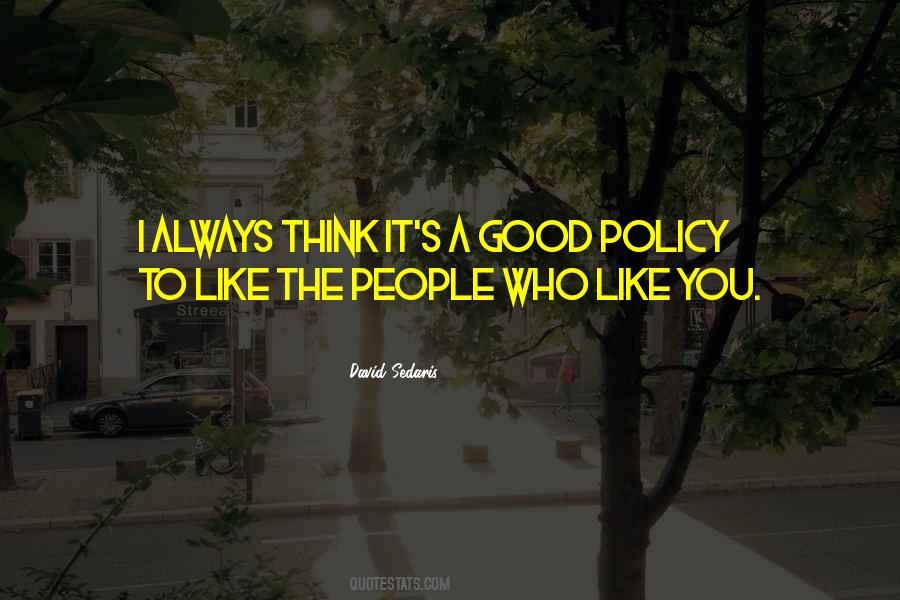 Good Policy Quotes #1515403