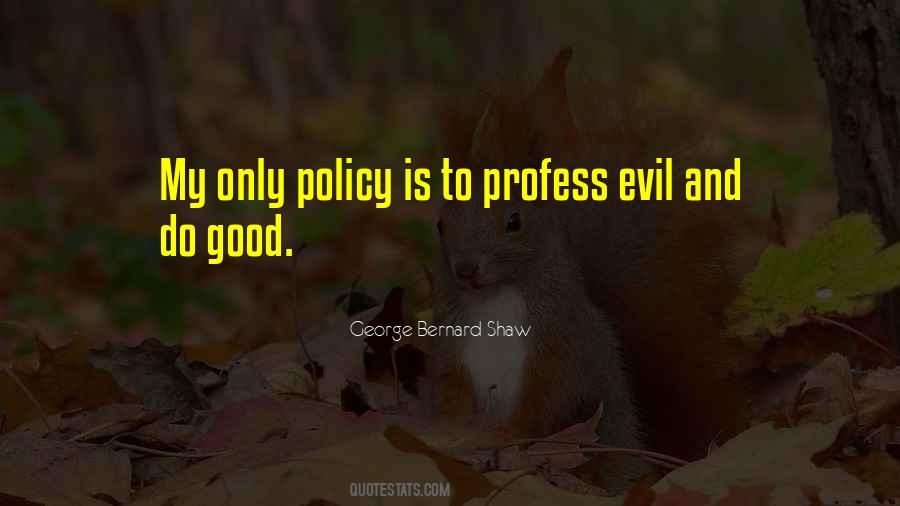 Good Policy Quotes #464855