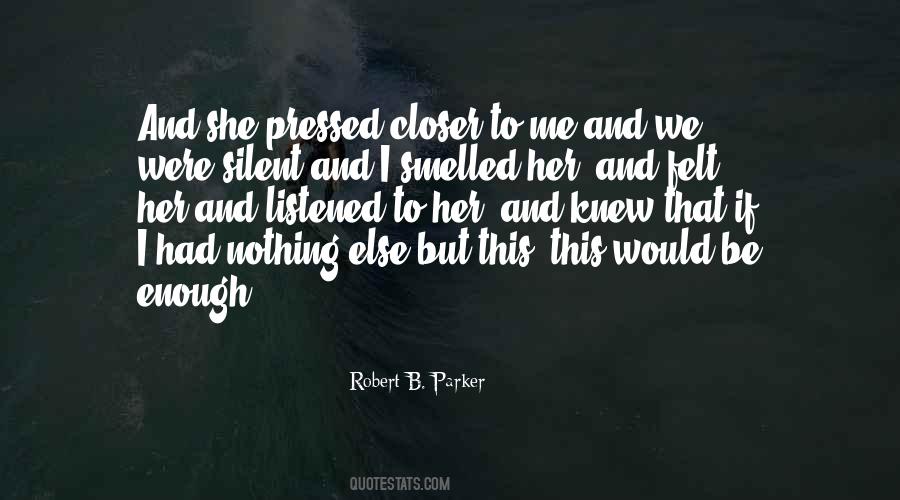 If I Had Nothing Quotes #306079