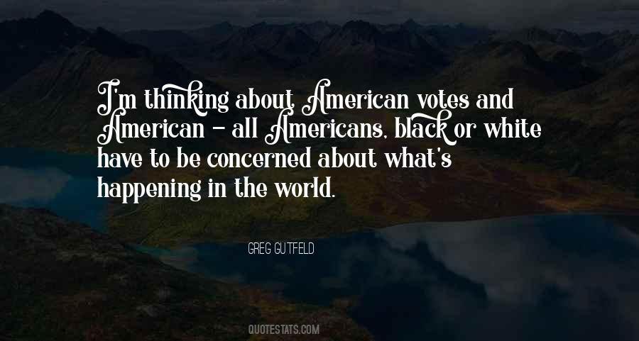 Thinking In Black And White Quotes #185320