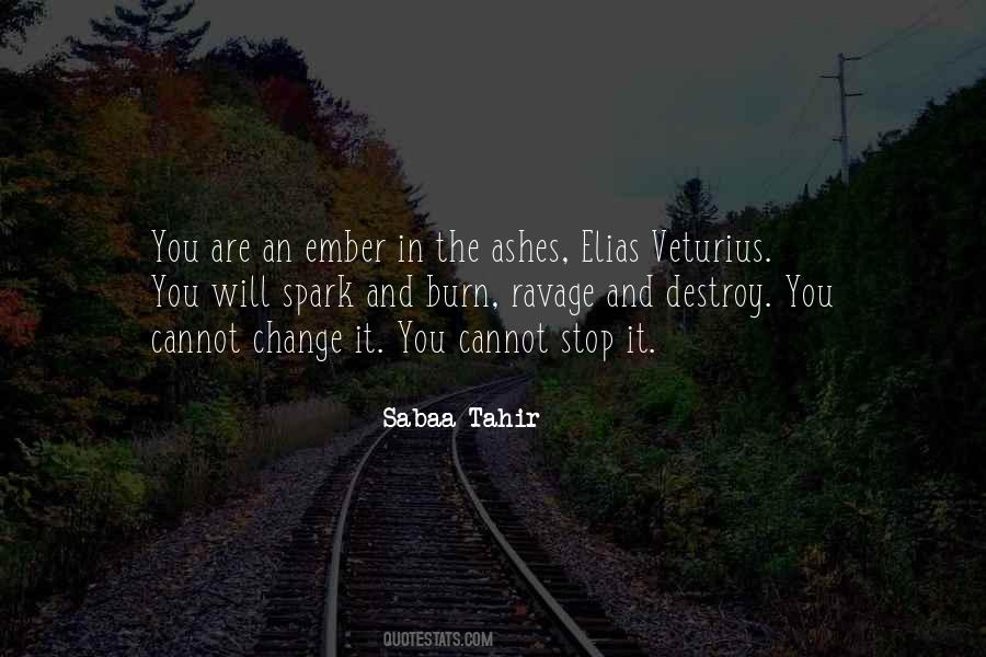 Ember In The Ashes Quotes #362996