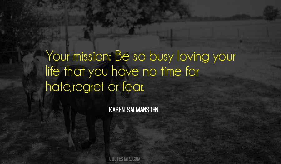No Time For Hate Quotes #1300541