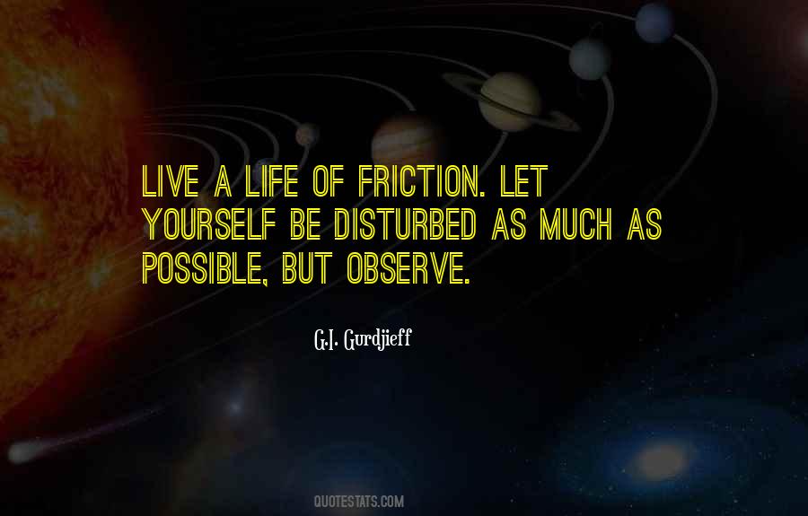 Observe Yourself Quotes #121179