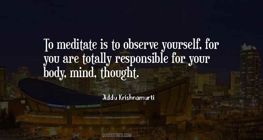 Observe Yourself Quotes #1338546