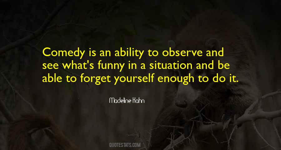 Observe Yourself Quotes #571785