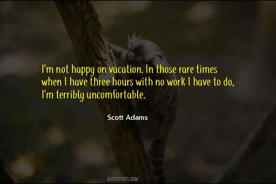 Work Vacation Quotes #1700029