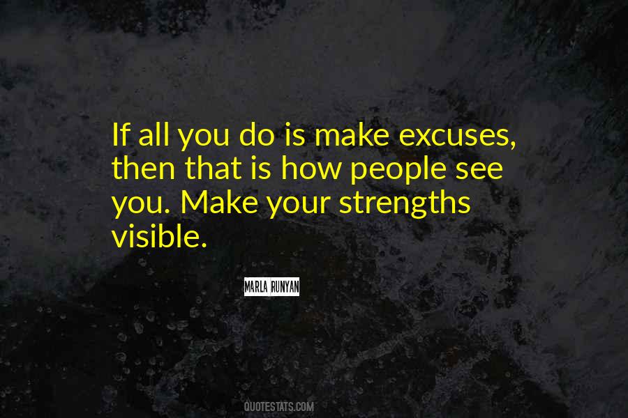 You Have More Excuses Quotes #105027
