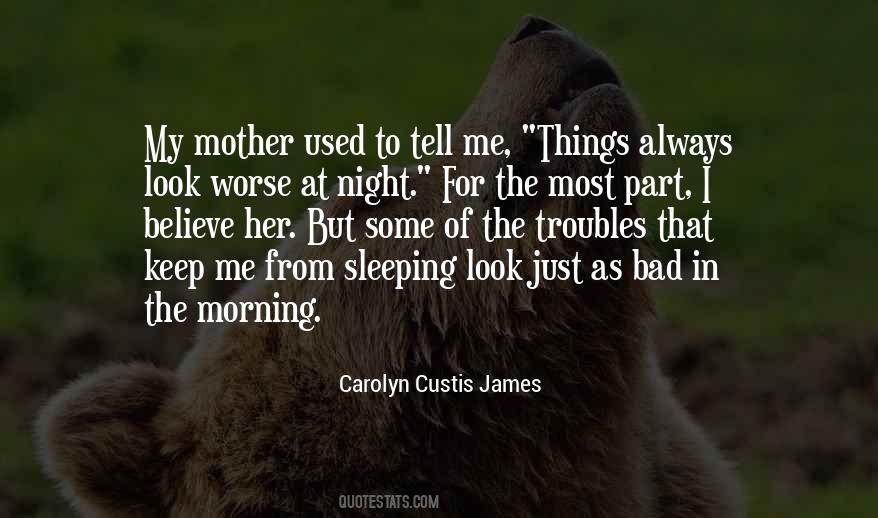 Night Mother Quotes #1233349