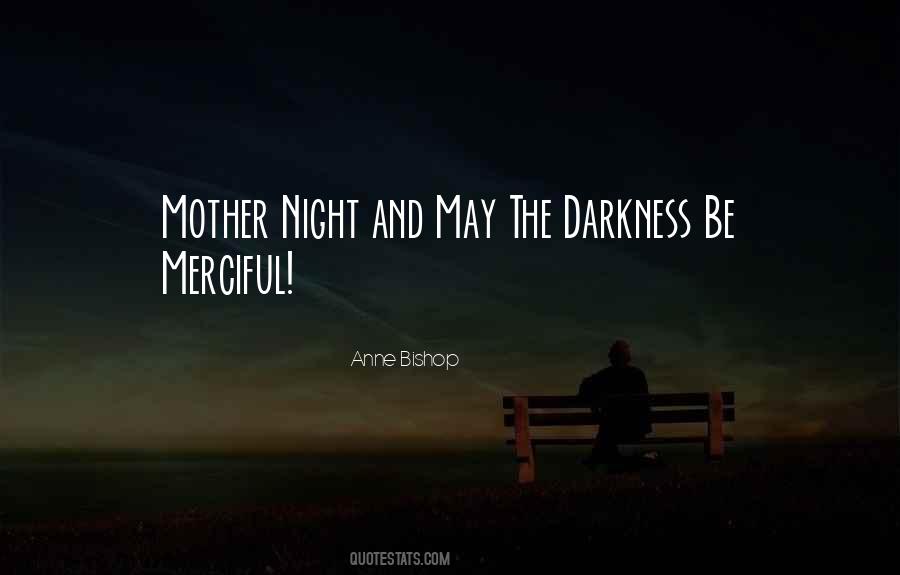 Night Mother Quotes #1734801