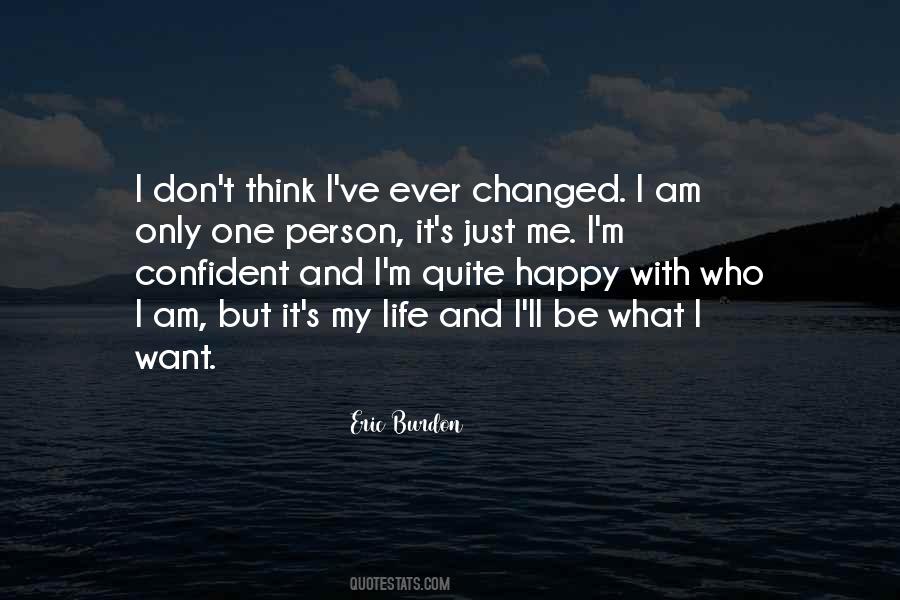 Happy With Life Quotes #493139