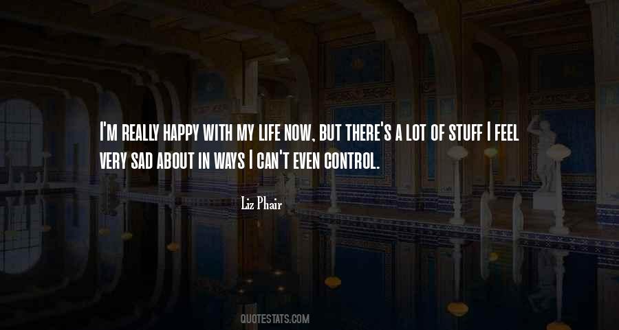 Happy With Life Quotes #701881