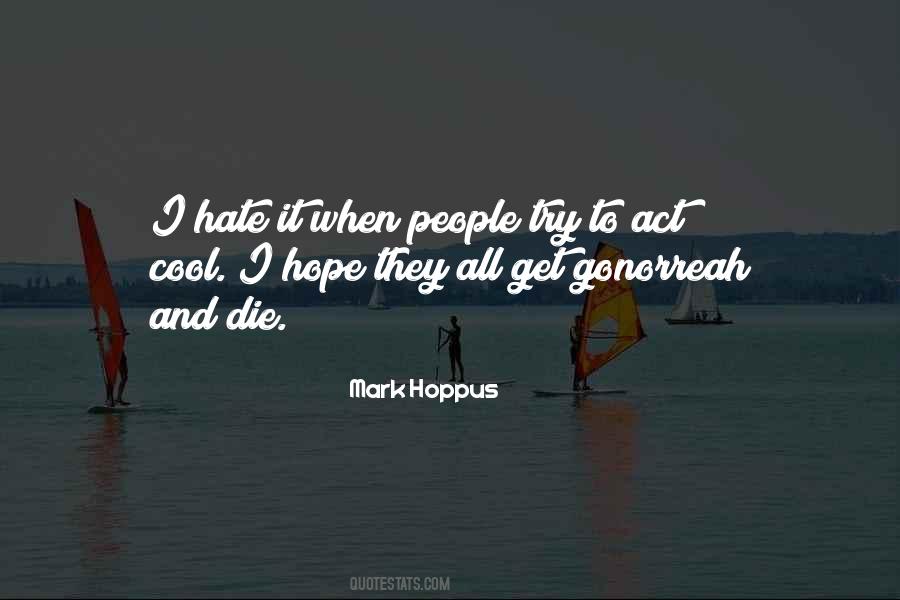 Quotes About Hoppus #1048469