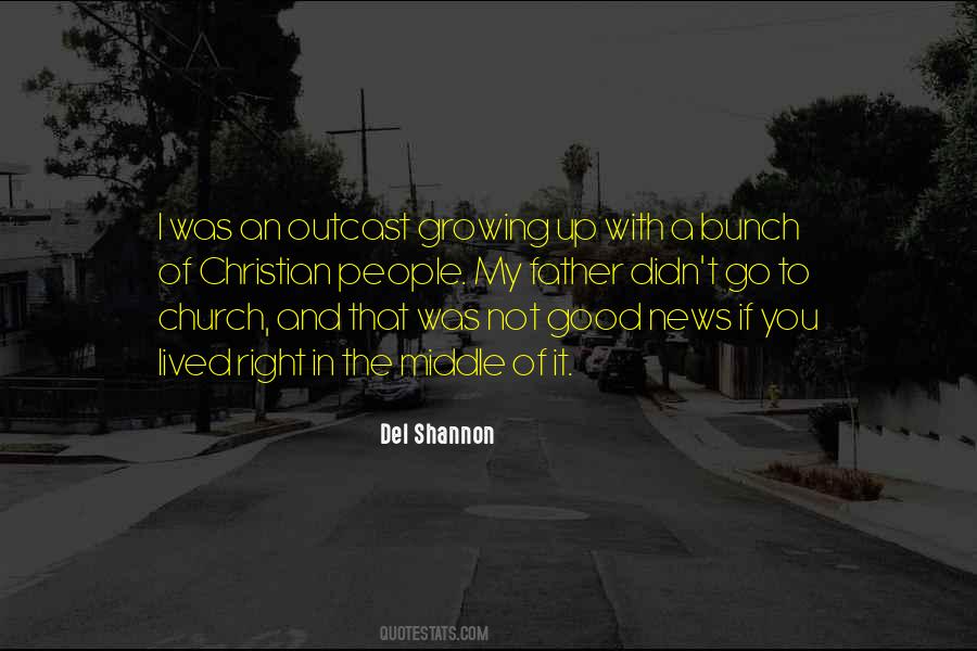 Father Growing Up Quotes #1506889