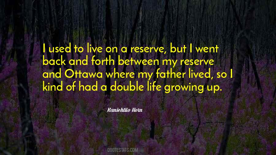 Father Growing Up Quotes #185739