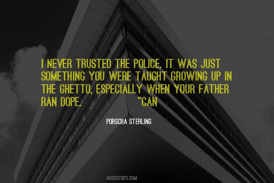 Father Growing Up Quotes #514821