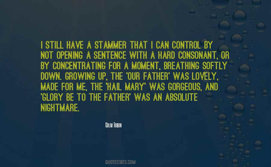 Father Growing Up Quotes #605755