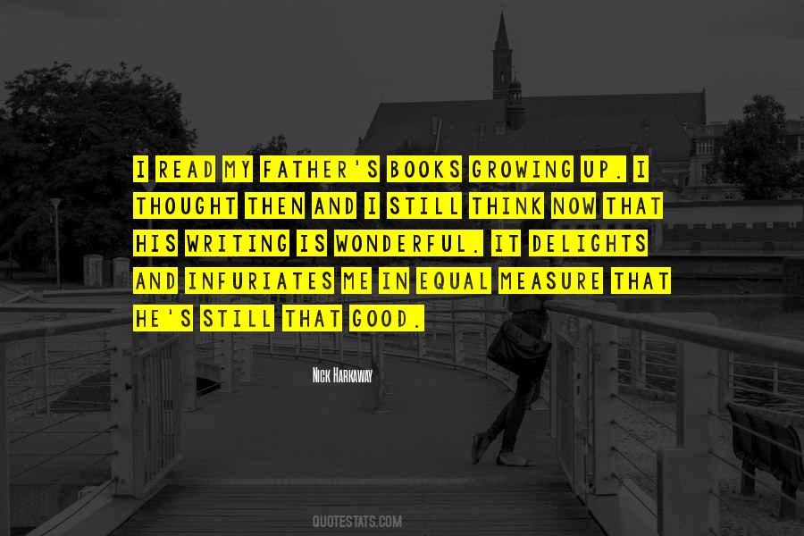 Father Growing Up Quotes #843613
