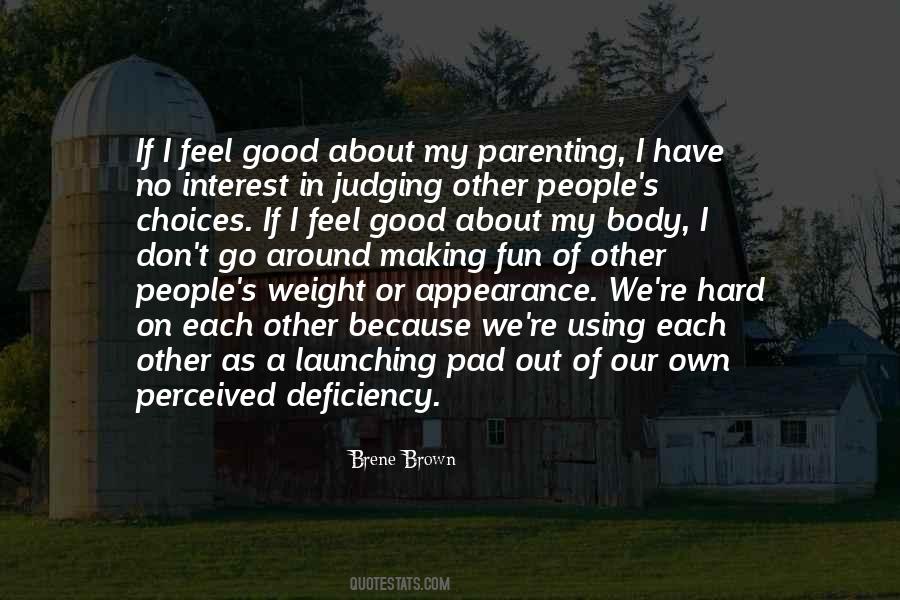 Making My Own Choices Quotes #1030307