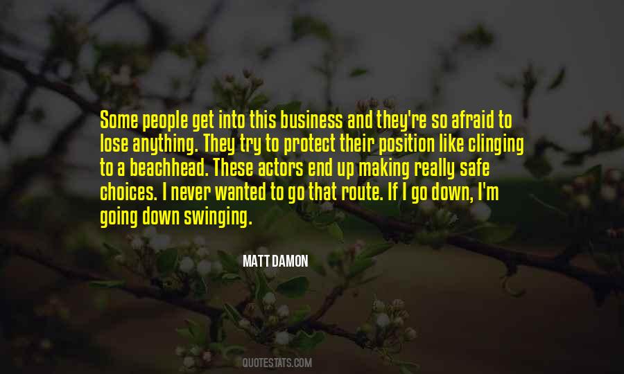 Making My Own Choices Quotes #113358