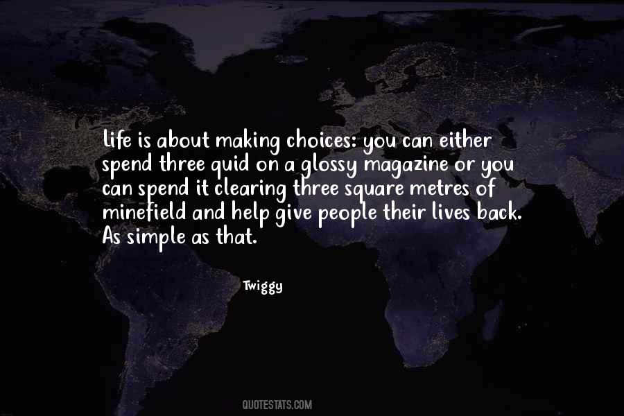 Making My Own Choices Quotes #28581