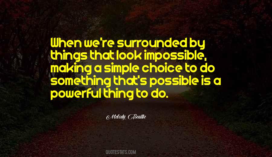 Making My Own Choices Quotes #47406
