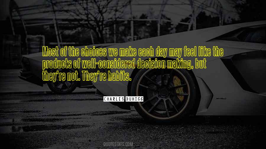 Making My Own Choices Quotes #57100