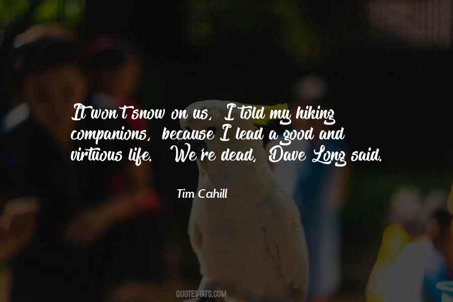 Life Hiking Quotes #1599229