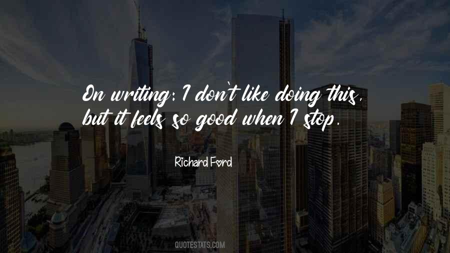 Stop Doing Good Quotes #1217976