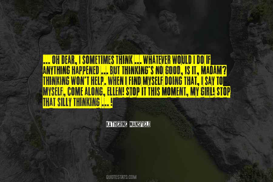 Stop Doing Good Quotes #1862287