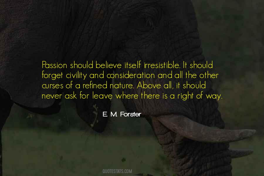 Where There Is Passion Quotes #1645300