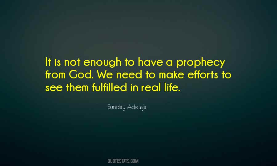 Prophecy Fulfilled Quotes #1444455