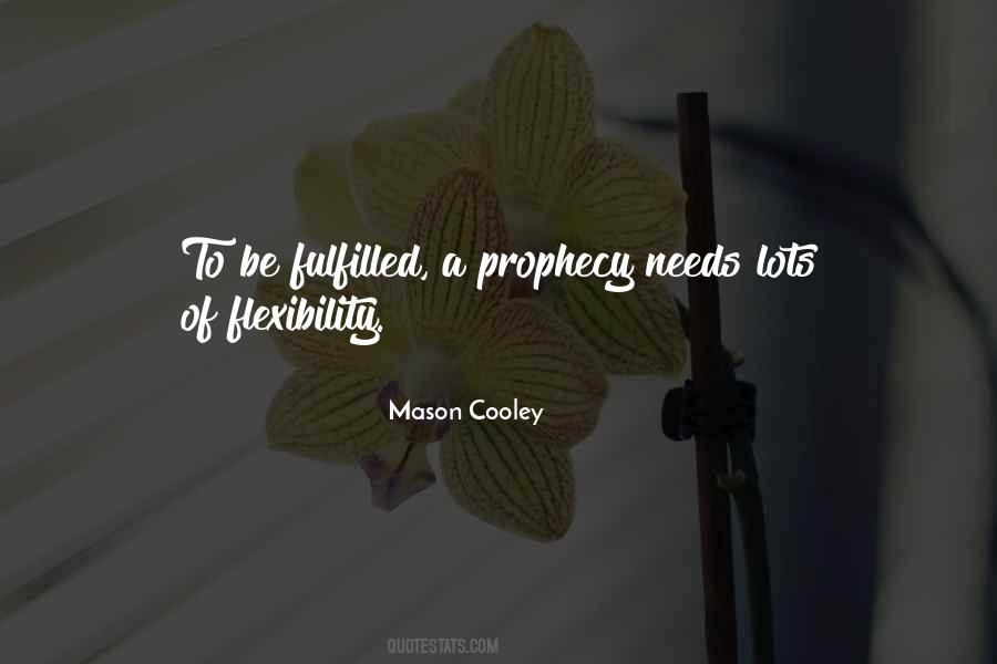 Prophecy Fulfilled Quotes #848690