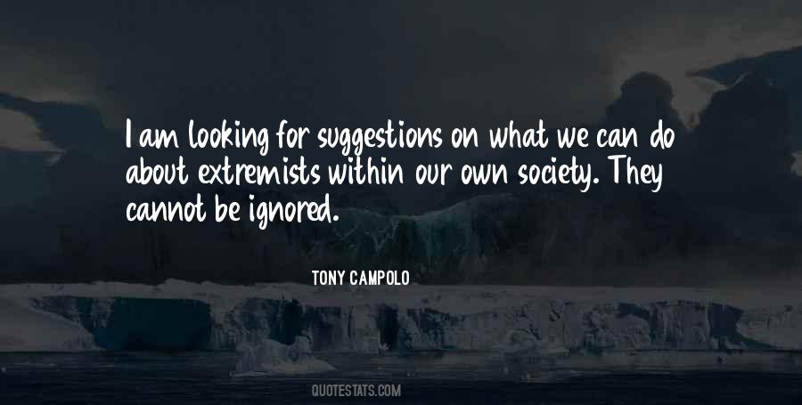 I Am Ignored Quotes #1309464