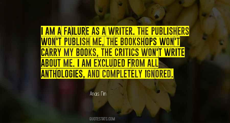 I Am Ignored Quotes #219579