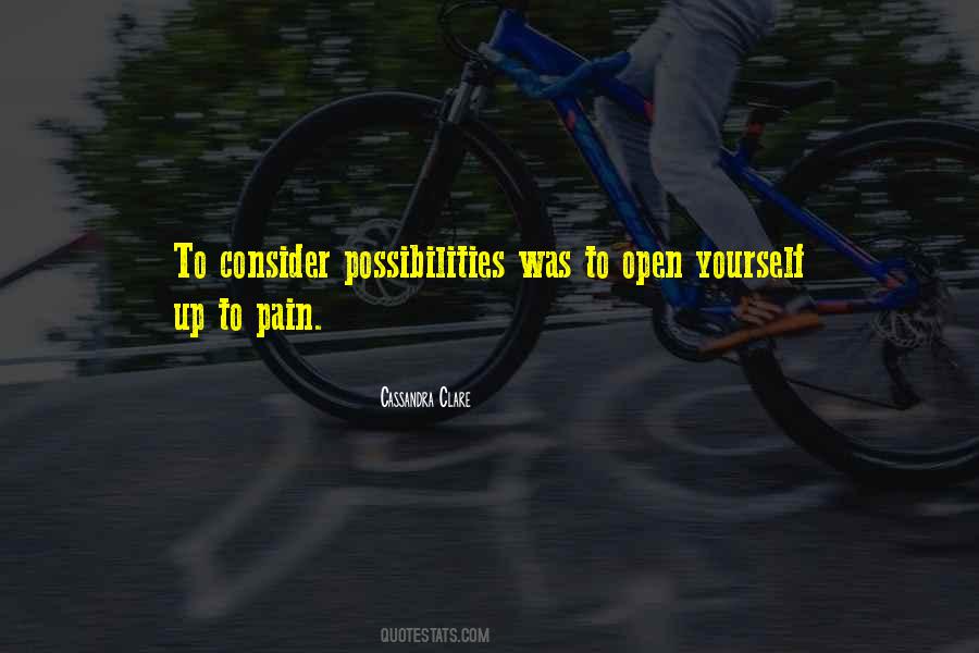 Open To Possibilities Quotes #1642509