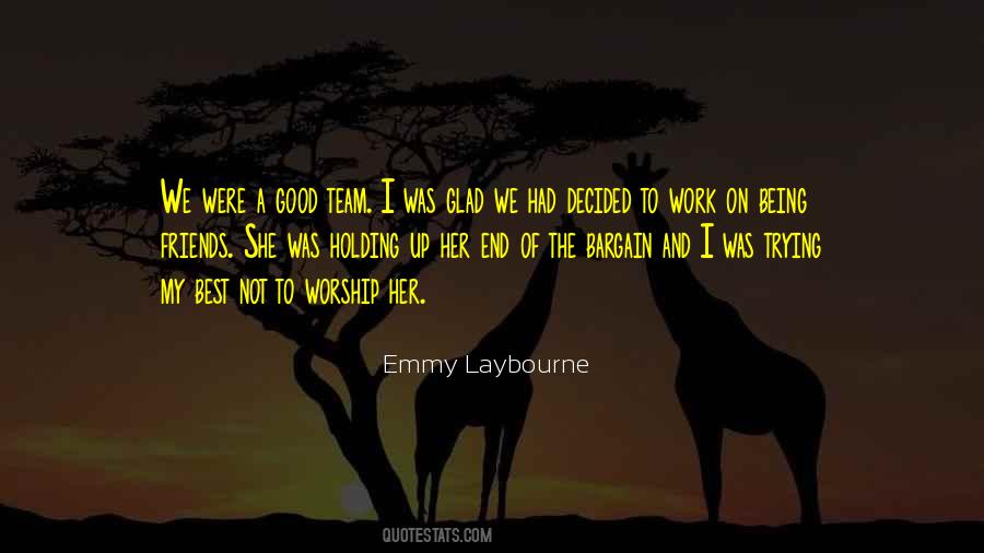 My Best Team Quotes #1433451