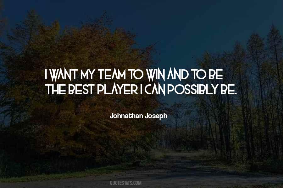 My Best Team Quotes #385422