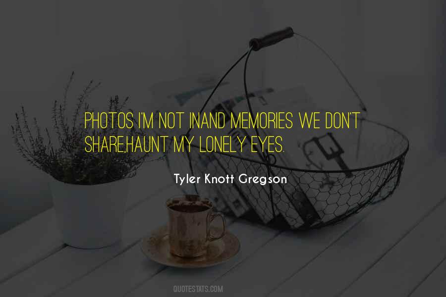 Memories We Share Quotes #570110