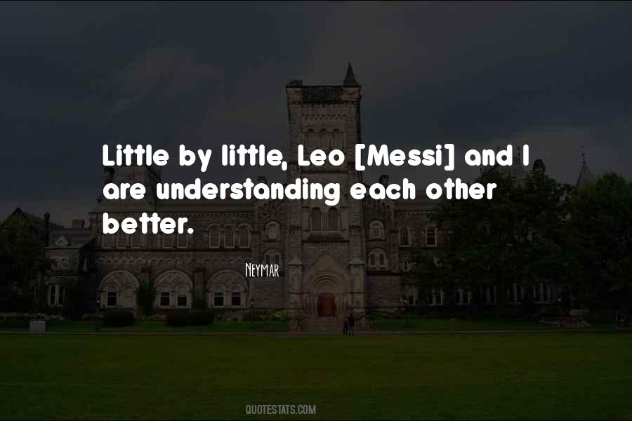 Better Understanding Quotes #100208