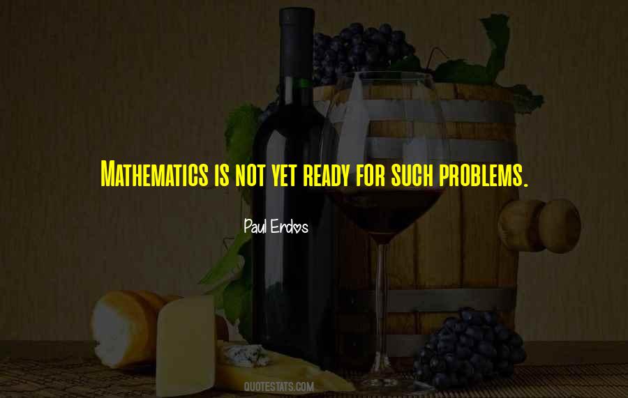 Mathematics Problem Quotes #1143696