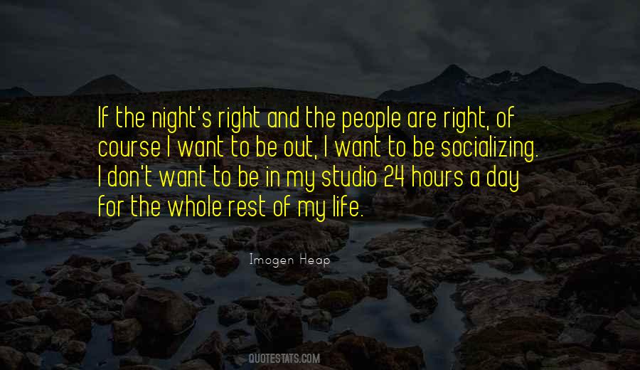 Day And Night Life Quotes #1757771