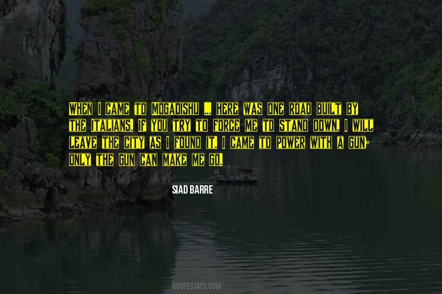 You Can Leave Me Quotes #1263029