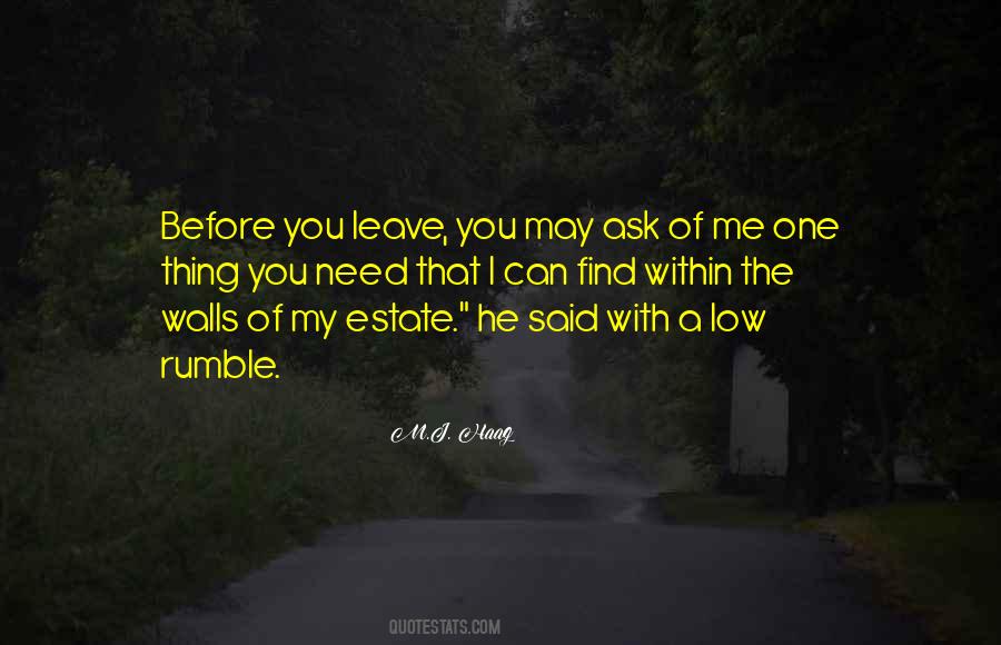 You Can Leave Me Quotes #1531489