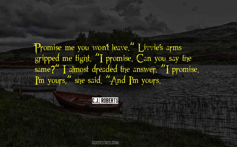 You Can Leave Me Quotes #284055